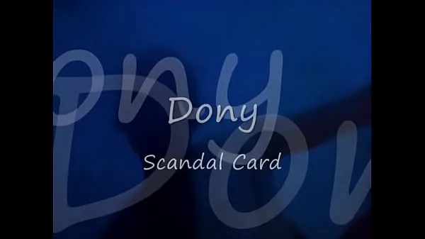 New Scandal Card - Wonderful R&B/Soul Music of Dony new Clips